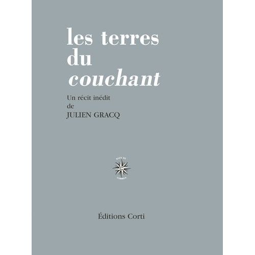 Les Terres Du Couchant   de Gracq Julien  Format Beau livre 