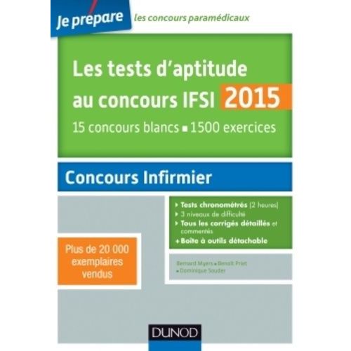 Les Tests D'aptitude Au Concours Ifsi 2015 - 15 Concours Blancs, 1500 Exercices    Format Broch 