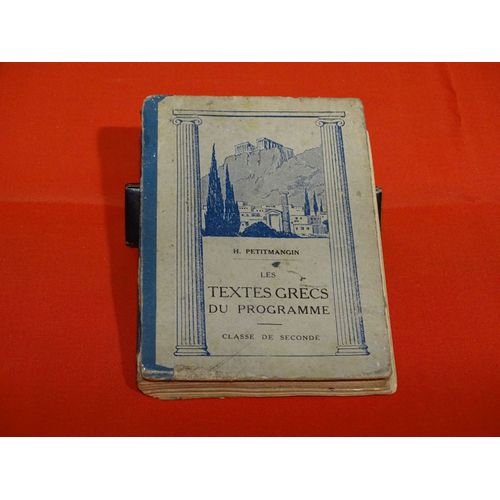 Les Textes Grecs Du Programme Classe De Seconde   de h petitmangin  Format Cartonn 