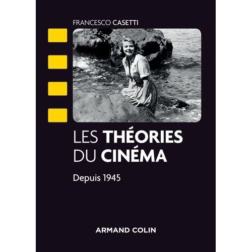 Les Thories Du Cinma Depuis 1945   de Casetti Francesco  Format Beau livre 