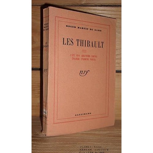 Les Thibault - Tome Viii : L't 1914 (4e Partie) - Epilogue (1re Partie)   de roger martin du gard 