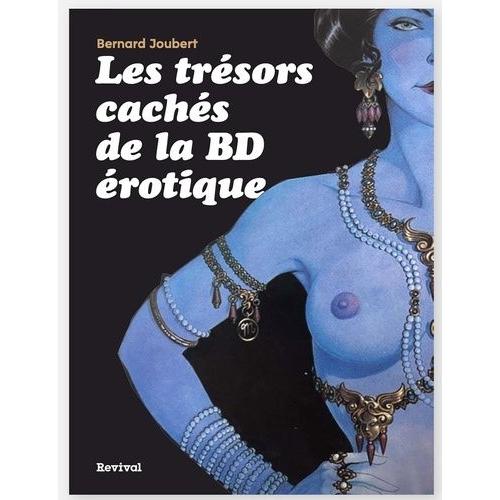 Les Trsors Cachs De La Bd rotique    Format Album 