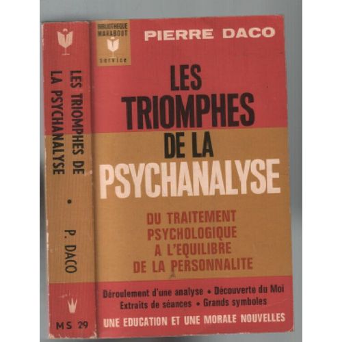 Les Triomphes De La Psychanalyse   de pierre daco 