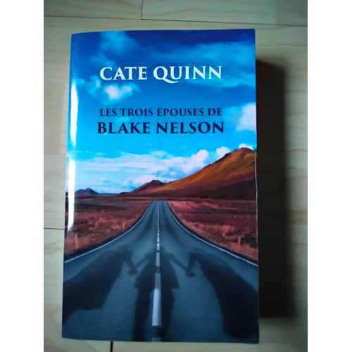 ?Les Trois pouses De Blake Nelson ? De Cate Quinn   