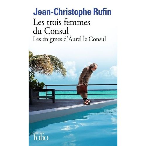 Les Trois Femmes Du Consul - Les nigmes D'aurel Le Consul    Format Non Precis 