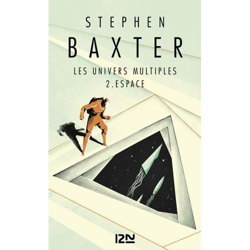 Les Univers Multiples - Tome 2 Espace  