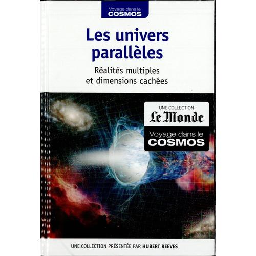 Les Univers Paralleles, Collection Voyage Dans Le Cosmos | Rakuten