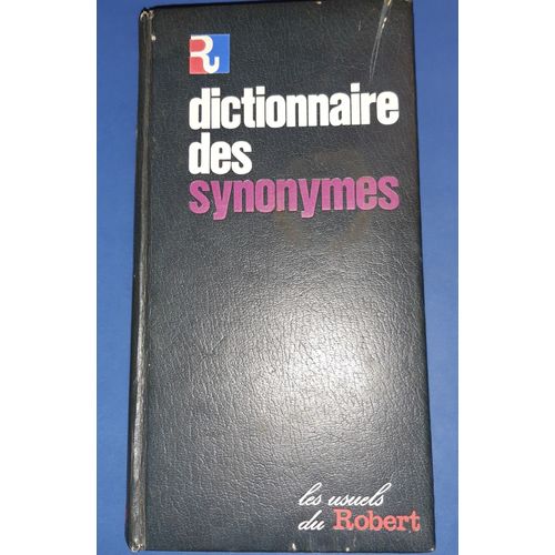 Les Usuels Du Robert Dictionnaire Des Synonymes Edition 1979.    