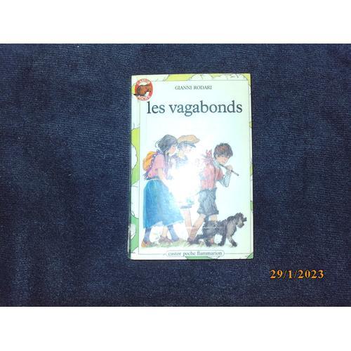 Les Vagabonds - Castor Poche Flammarion   de Gianni Rodari 