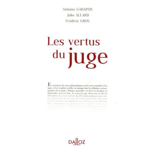Les Vertus Du Juge   de Garapon Antoine  Format Broch 