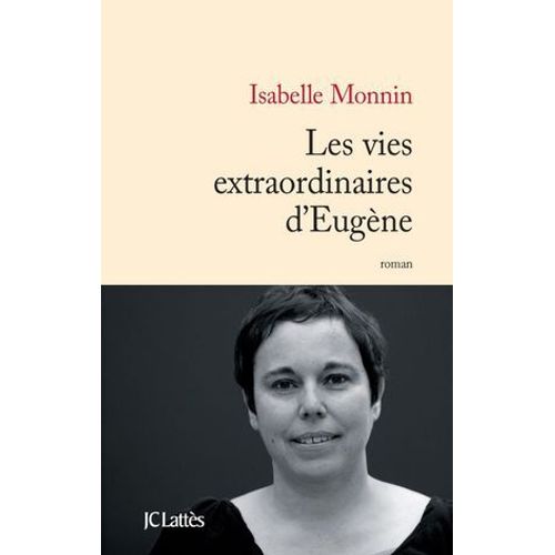 Les Vies Extraordinaires D'eugne  