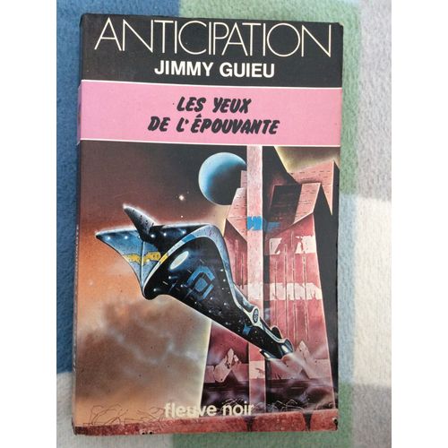 Les Yeux De L?Epouvante 851   de Jimmy GUIEU 