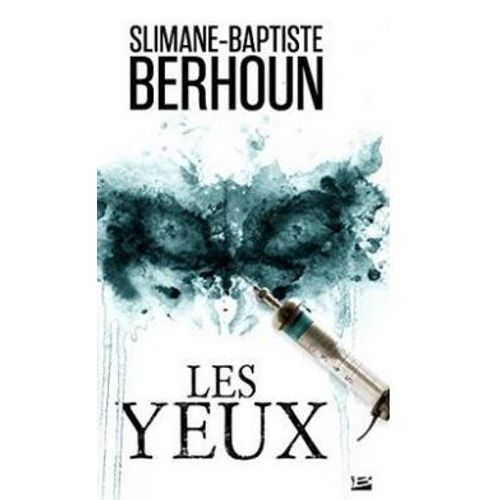 Les Yeux   de slimane-baptiste berhoun  Format Broch 