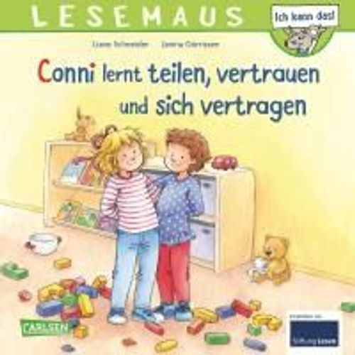 Lesemaus 97: Conni Lernt Teilen, Vertrauen Und Sich Vertragen    Format Broch 