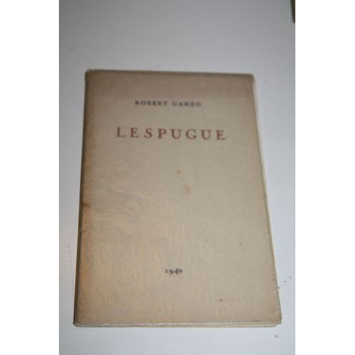 Lespugue - 1/100 Ex. Sur Japon. Double Envoi  Pierre Andr Weill Et Lucie Weill.    de Robert Ganzo  Format Broch 