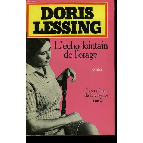 L'echo Lointain De L'orage. Les Enfants De La Violence Tome 2   de doris lessing 