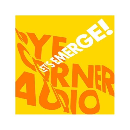 Let's Emerge ! - Cd Album - Pye Corner Audio