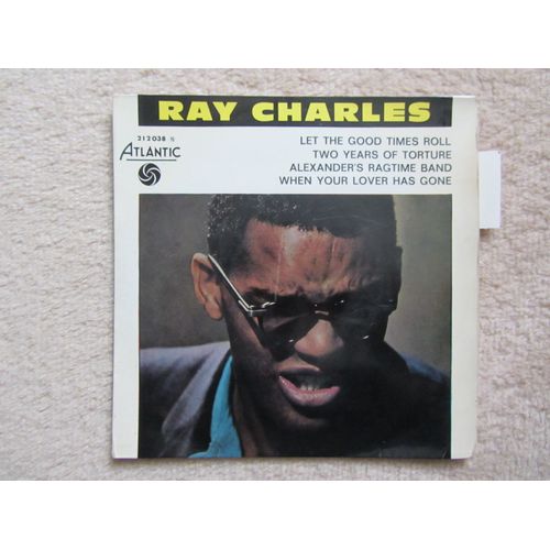Let The Good Times Roll - Two Years Of Torture - Alexander'S Ragtime Band - When Your Lover Has Gone - Ray Charles