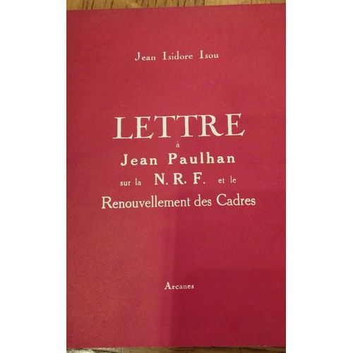Lettre  Jean Paulhan Sur La Nrf Et Le Renouvellement Des Cadres Jean Isidore Isou Arcanes   