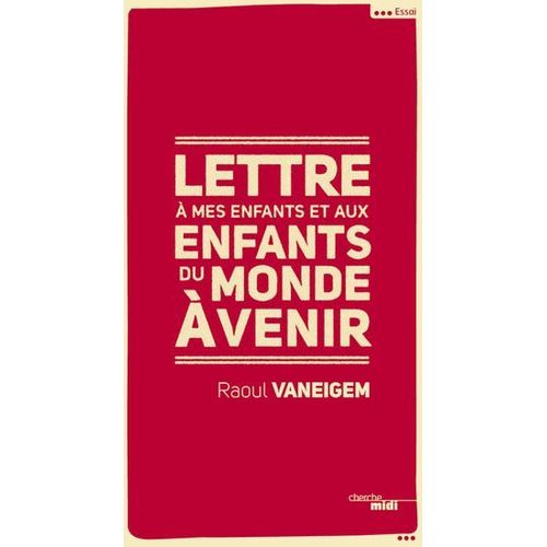 Lettre  Mes Enfants Et Aux Enfants Du Monde  Venir  