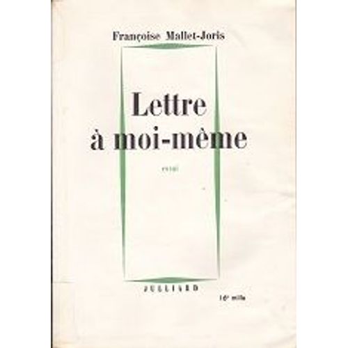 Lettre  Moi-Mme   de franoise mallet-joris 