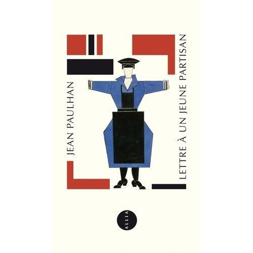 Lettre  Un Jeune Partisan - Suivi De Paulhan Le Librateur    Format Poche 
