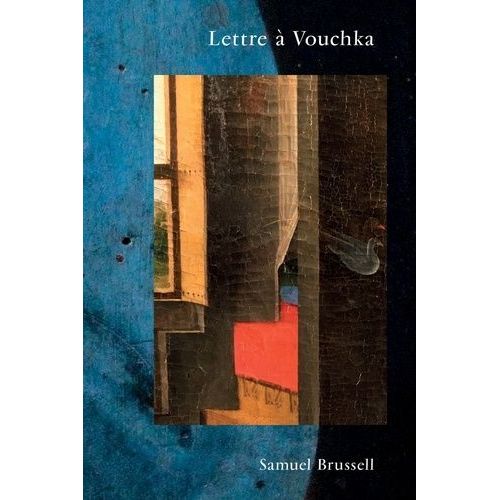 Lettre  Vouchka   de Brussell Samuel  Format Beau livre 
