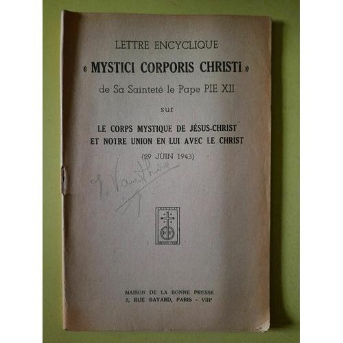 Lettre Encyclique Mystici Corporis Christi De 29 Juin 1943   