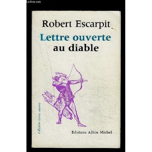 Lettre Ouverte Au Diable   de robert escarpit