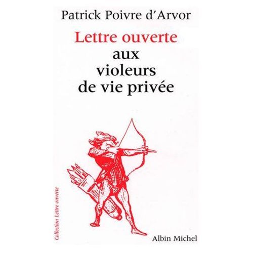 Lettre Ouverte Aux Violeurs De Vie Prive  