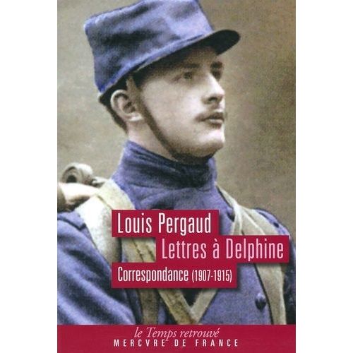 Lettres  Delphine - Correspondance (1907-1915)    Format Broch 