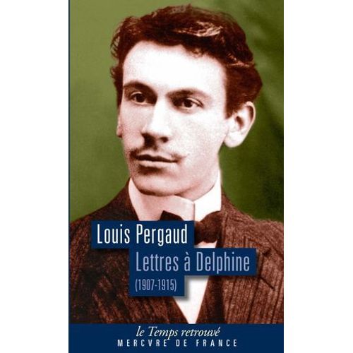 Lettres  Delphine. Correspondance (1907-1915)  