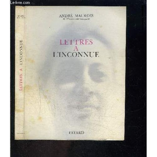 Lettres A L Inconnue   de MAUROIS ANDRE