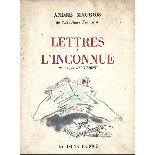 Lettres  L'inconnue Maurois   