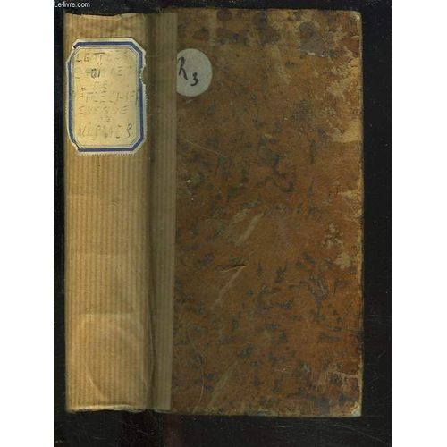Lettres Choisies Avec Une Relation Des Fanatiques Du Vivarez Et Des Rflexions Sur Les Diffrens Caractres Des Hommes. Tome Second.   de M. FLECHIER