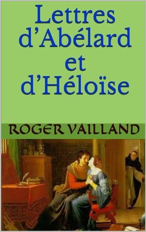 Lettres D'ablard Et D'hlose   de roger  vailland