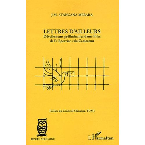 Lettres D'ailleurs - Dvoilements Prliminaires D'une Prise De L'
