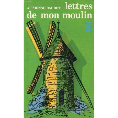 Lettres De Mon Moulin   de alphonse daudet  Format Broch 