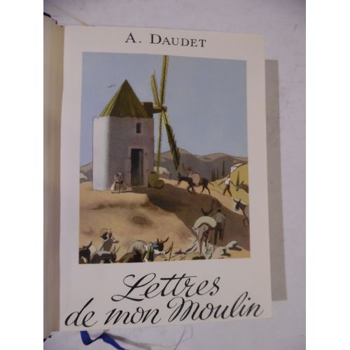 Lettres De Mon Moulin - Alphonse Daudet - Dix Illustrations De Claude Chopy - ditions Du Pantheon - Collection 