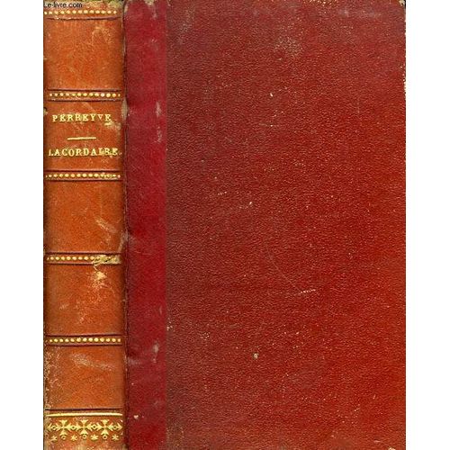 Lettres Du R.P. Lacordaire A Des Jeunes Gens de Lacordaire