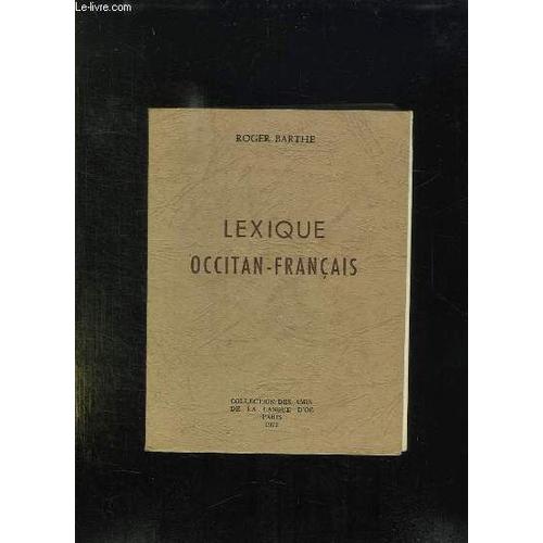 Lexique Occitan Francais. de Roger Barthe