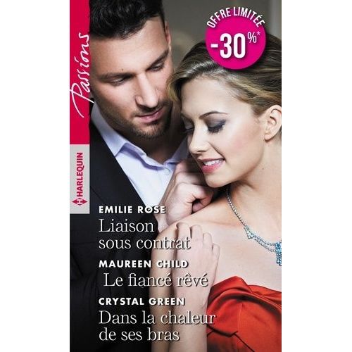 Liaison Sous Contrat - Le Fianc Rv - Dans La Chaleur De Ses Bras    Format Poche 