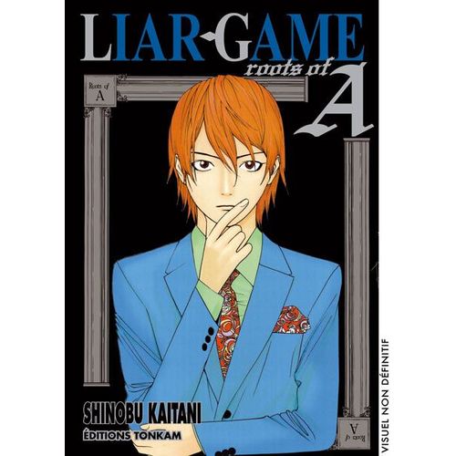 Liar Game - Roots Of A    Format Tankobon 