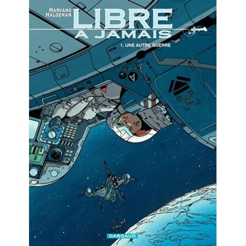 Libre  Jamais - Tome 1 - Une Autre Guerre  