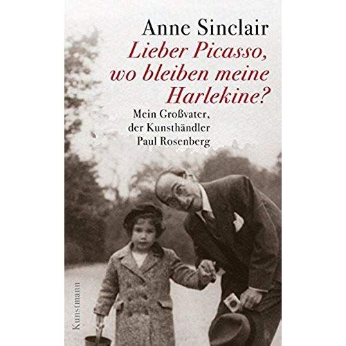 Lieber Picasso, Wo Bleiben Meine Harlekine   de Anne Sinclair  Format Reli 