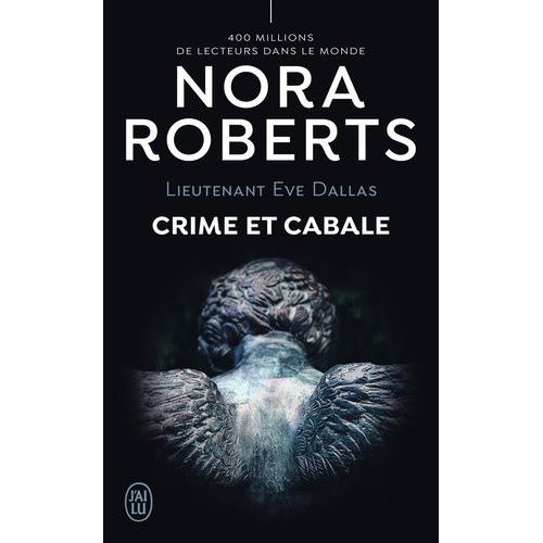 Lieutenant Eve Dallas - Tome 52 - Crime Et Cabale    Format Poche 