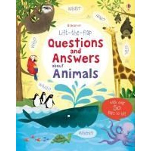 Lift-The-Flap Questions And Answers About Animals    Format Cartonn 