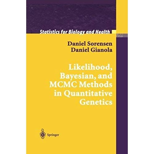 Likelihood, Bayesian, And Mcmc Methods In Quantitative Genetics    Format Broch 