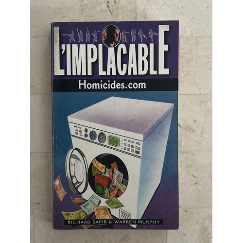 L?Implacable - Homicides.Com - Par Richard Sapir & Warren Murphy    