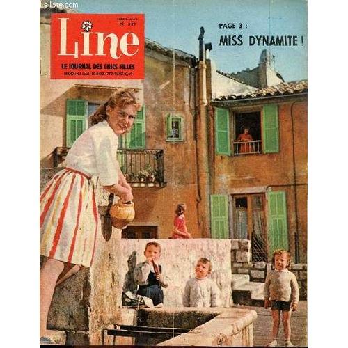 Line - N 332 - Juillet 1961 - Miss Dynamite Par Duval Et Gaudelette - Guy Bart - Escorte Pour L Orgon - Harold Longues Jambes - Nouvelle Vague De Frayeur Par Claude Chazel - ...   de Collectif 